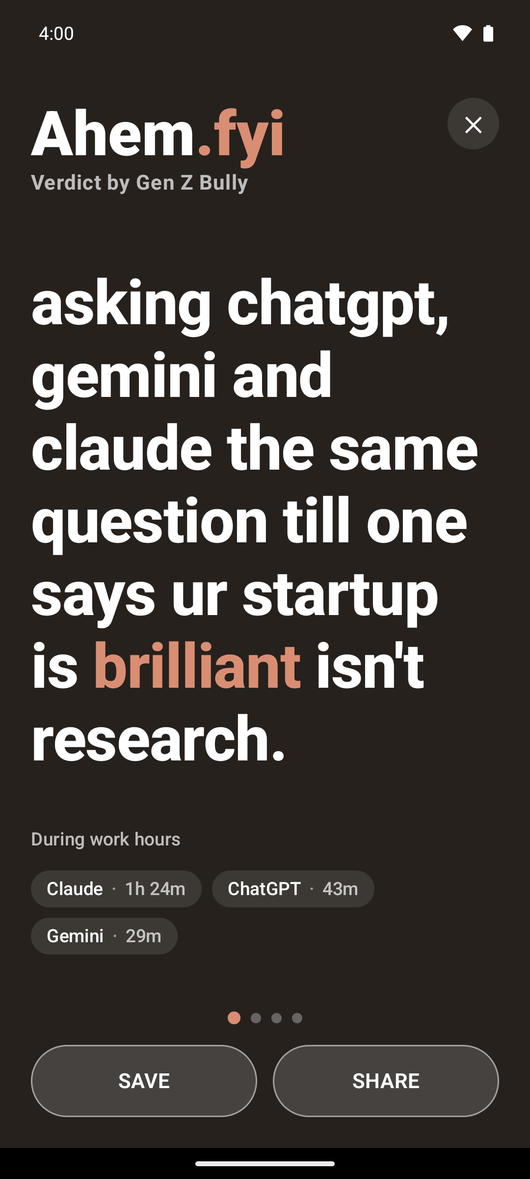 Ahem Android app screenshot showing a roast about asking ChatGPT, Gemini, and Claude the same startup question.
