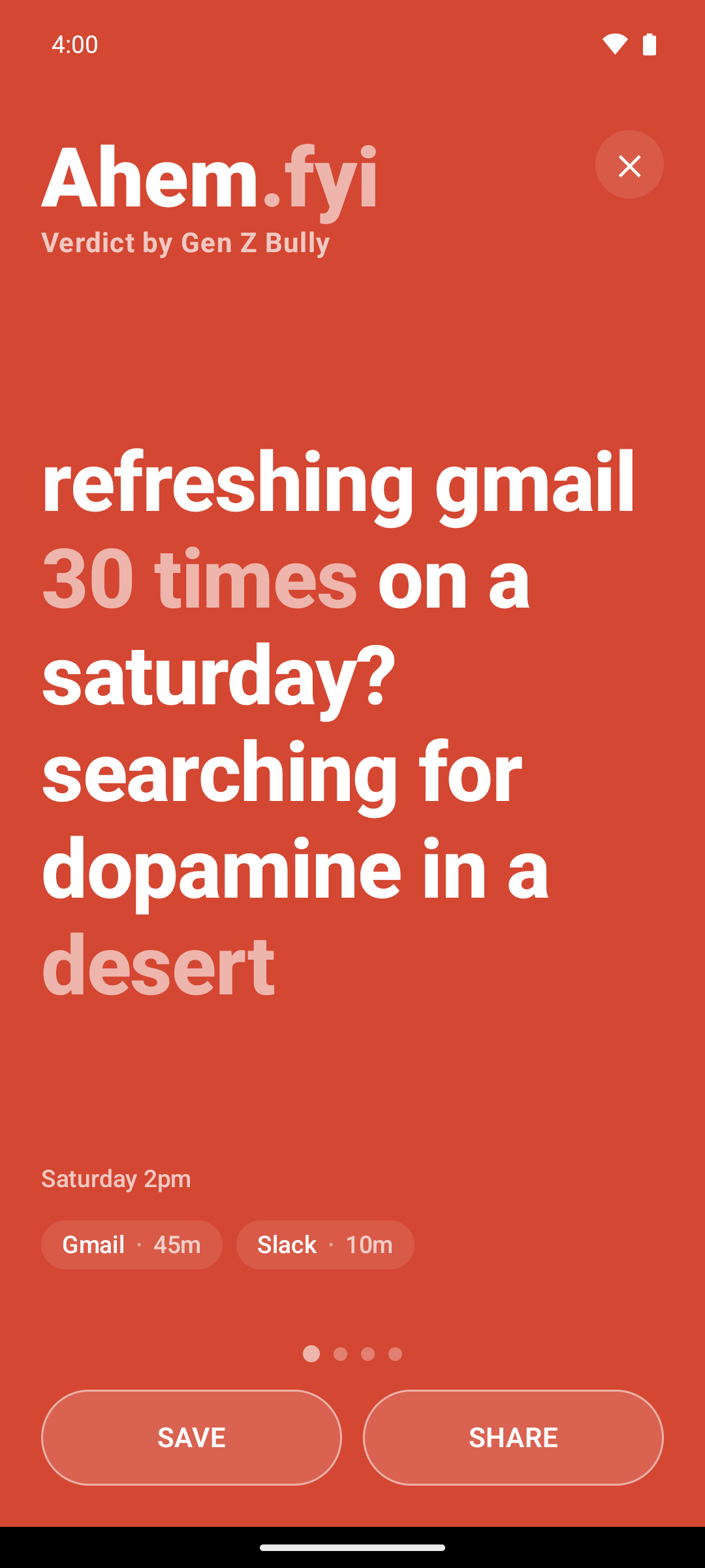 Ahem Android app screenshot showing a roast about refreshing Gmail on a Saturday.